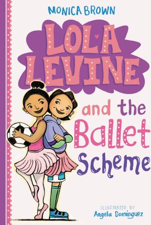 [Lola Levine 03] • Lola Levine and the Ballet Scheme